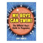 Photo 1 My Boys Can Swim!  The Official Guy's Guide to Pregnancy